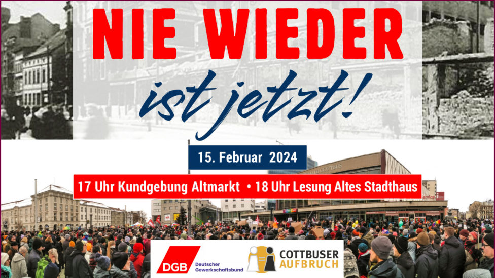 Nie wieder ist jetzt! Demo am 15.02.24 auf dem Altmarkt in Cottbus