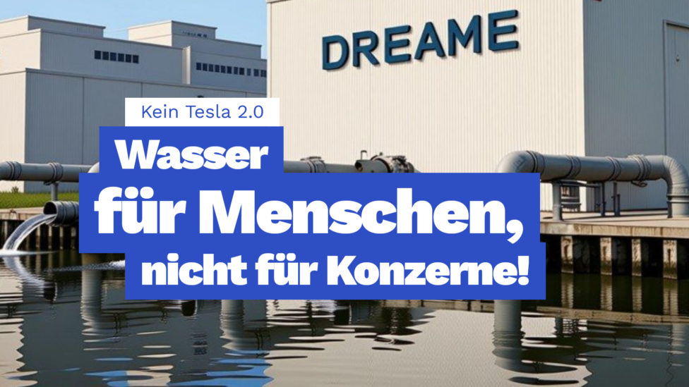 Wasser für Menswchen, nicht für Konzerne